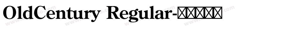 OldCentury Regular字体转换